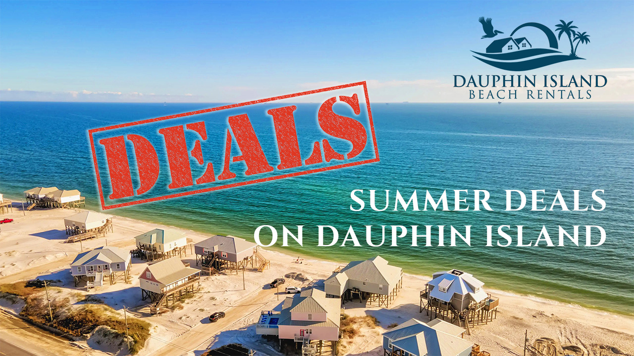 Summer Sale Save 10 on Dauphin Island Vacation Rentals